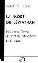Cover of: La mort du Léviathan: Hobbes, Rawls et notre situation politique