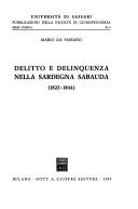 Cover of: Delitto e delinquenza nella Sardegna sabauda, 1823-1844