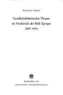 Cover of: Gesellschaftskritisches Theater im Frankreich der Belle époque, 1887-1914