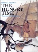 Cover of: The hungry time by Selwyn H. Dewdney
