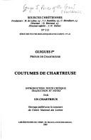 Coutumes de Chartreuse by Guigo I Prior of the Grande Chartreuse
