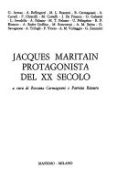 Cover of: Jacques Maritain protagonista del XX secolo by G. Armao ... [et al.] ; a cura di Rossana Carmagnani e Patrizia Rizzuto.