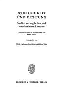 Cover of: Wirklichkeit und Dichtung: Studien zur englischen und amerikanischen Literatur : Festschrift zum 60. Geburtstag von Franz Link