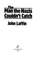 man the Nazis couldnt catch