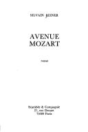 Cover of: Avenue Mozart by Silvain Reiner