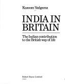 India in Britain by Kusoom Vadgama