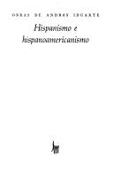 Cover of: Hispanismo e hispanoamericanismo.