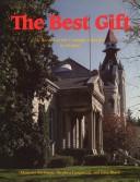 Cover of: The best gift: a record of the Carnegie libraries in Ontario