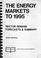 Cover of: The energy markets to 1995