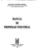 Cover of: Manual de propiedad industrial