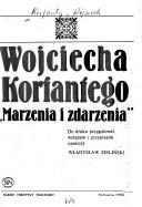 Wojciecha Korfantego "Marzenia i zdarzenia" by Wojciech Korfanty