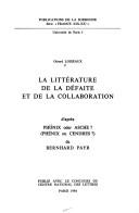 La littérature de la défaite et de la collaboration by Gérard Loiseaux, Gérard Loiseaux, Bernhard Payr