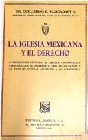 Cover of: La Iglesia Mexicana y el derecho by Guillermo Floris Margadant Spanheart-Speakman