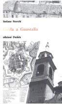 Cover of: Guida a Guastalla by Stefano Storchi