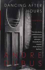 Cover of: Dancing After Hours by Andre Dubus III