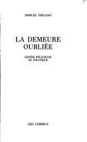 Cover of: La demeure oubliée by Shmuel Trigano