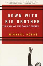 Down with Big Brother by Michael Dobbs (historian)