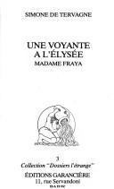 Cover of: Une voyante à l'Elysée: Madame Fraya