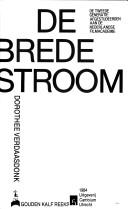 Cover of: De brede stroom: de tweede generatie afgestudeerden aan de Nederlandse Filmacademie