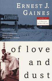 Of love and dust by Ernest J. Gaines