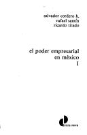 Cover of: El poder empresarial en México by Salvador Cordero H.