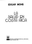 Cover of: La salud en Costa Rica