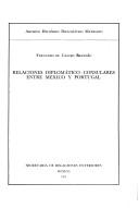Cover of: Relaciones diplomático-consulares entre México y Portugal