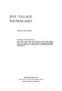 Five village soundscapes by R. Murray Schafer