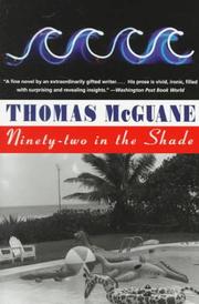 Ninety-two in the shade by Thomas McGuane