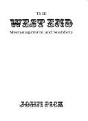 Cover of: The West End by Pick, John