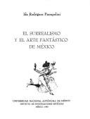 Cover of: El surrealismo y el arte fantástico de México
