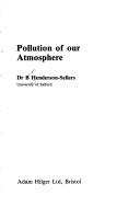 Cover of: Pollution of our atmosphere