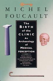 Naissance de la clinique by Michel Foucault