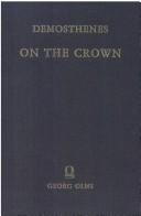 Cover of: On the crown = by Demosthenes