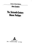 Cover of: The sixteenth-century blason poétique