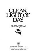Cover of: Clear Light of Day by Anita Desai