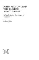 Cover of: John Milton and the English Revolution: a study in the sociology of literature