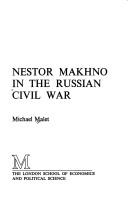 Cover of: Nestor Makhno in the Russian Civil War