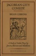 Jacobean city comedy by Brian Gibbons
