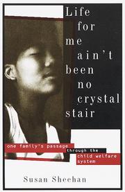 Cover of: Life for Me Ain't Been No Crystal Stair by Susan Sheehan