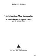 Cover of: The mountain man vernacular | Richard C. Poulsen