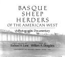 Cover of: Basque sheep herders of the American West: a photographic documentary