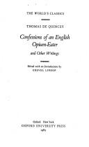 Cover of: Confessions of an English opium-eater and other writings by Thomas De Quincey