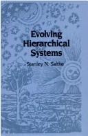 Cover of: Evolving hierarchical systems by Stanley N. Salthe