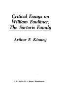 Critical essays on William Faulkner--the Sartoris family by Arthur F. Kinney