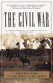 Cover of: The Civil War: The complete text of the bestselling narrative history of the Civil War--based on the celebrated PBS television series