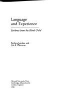 Cover of: Language and experience: evidence from the blind child