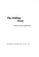 Cover of: The drifting away: poems
