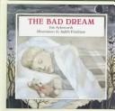 Cover of: The bad dream | Jim Aylesworth