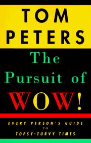 Cover of: The pursuit of wow!: every person's guide to topsy-turvy times
